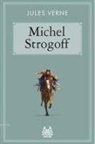 Jules Verne - Michel Strogoff