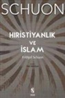 Frithjof Schuon - Hiristiyanlik ve Islam