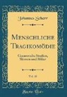 Johannes Scherr - Menschliche Tragikomödie, Vol. 10