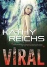 Kathy Reichs - Viral