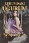 Fatos Serifoglu - Ruhumdaki Ugurum