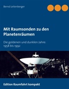 Bernd Leitenberger - Mit Raumsonden zu den Planetenräumen