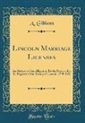 A. Gibbons - Lincoln Marriage Licenses