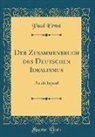 Paul Ernst - Der Zusammenbruch des Deutschen Idealismus