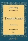 Julius Wolff - Tannhäuser, Vol. 2