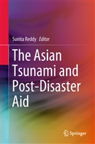 Sunit Reddy, Sunita Reddy - The Asian Tsunami and Post-Disaster Aid