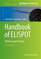 Alexande E Kalyuzhny, Alexander E Kalyuzhny, Alexander E. Kalyuzhny - Handbook of ELISPOT