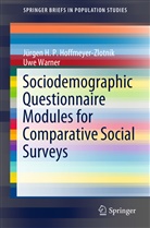 Jürgen H Hoffmeyer-Zlotnik, Jürgen H P Hoffmeyer-Zlotnik, Jürgen H. P. Hoffmeyer-Zlotnik, Jürgen H.P. Hoffmeyer-Zlotnik, Uwe Warner - Sociodemographic Questionnaire Modules for Comparative Social Surveys
