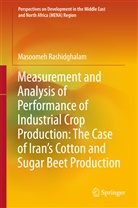 Masoomeh Rashidghalam - Measurement and Analysis of Performance of Industrial Crop Production: The Case of Iran's Cotton and Sugar Beet Production