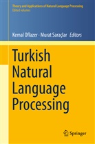 Kema Oflazer, Kemal Oflazer, Saraçlar, Saraçlar, Murat Saraçlar - Turkish Natural Language Processing