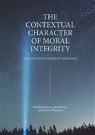 Dita ¿Amánková, Tereza Mejzlíková, Tereza P¿íhodová, Mare Preiss, Marek Preiss, Tereza Príhodová... - The Contextual Character of Moral Integrity