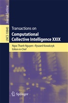 KOWALCZYK, Kowalczyk, Richard Kowalczyk, Ryszard Kowalczyk, Ngoc Thanh Nguyen, Ngo Thanh Nguyen... - Transactions on Computational Collective Intelligence XXIX