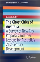 Julian Bolleter - The Ghost Cities of Australia