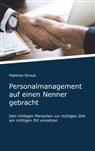 Matthias Straub - Personalmanagement auf einen Nenner gebracht