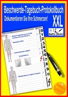 Renate Sültz, Uwe Sültz, Uwe H Sültz, Uwe H. Sültz - Beschwerde-Tagebuch/Protokollbuch - Dokumentieren Sie Ihre Schmerzen