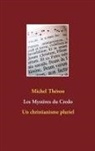 Michel Théron - Les Mystères du Credo