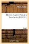 Albert Dureau, Dureau-a - Hector hogier. paris a la