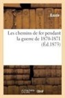 Baude - Les chemins de fer pendant la