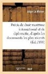 Ange Le Moine, Le moine-a, Le Moine-A - Precis de droit maritime