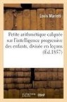 Louis Mariotti, Mariotti-l - Petite arithmetique calquee sur l