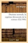 Jean Bergeron, Bergeron-J - Doctrine normale. la supreme
