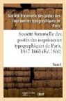 Imprimeries de Paris, Imprimeries de Paris - Societe fraternelle des protes