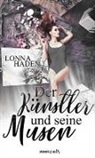 Lonna Haden - Der Künstler und seine Musen