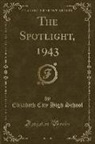 Elizabeth City High School - The Spotlight, 1943 (Classic Reprint)