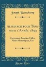 Joseph Beauchamp - Almanach pour Tous pour l'Année 1899