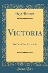 Knut Hamsun - Victoria: Die Geschichte Einer Liebe (Classic Reprint)