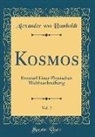 Alexander von Humboldt - Kosmos, Vol. 2