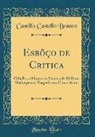 Camillo Castello Branco - Esbôço de Critica