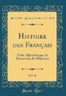 Jean Charles Léonard Simonde Sismondi - Histoire des Français, Vol. 18