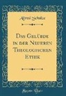 Alfred Schulze - Das Gelübde in der Neueren Theologischen Ethik (Classic Reprint)