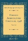 Usda Foreign Agricultural Service - Foreign Agriculture Circular, 1948