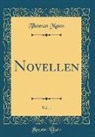 Thomas Mann - Novellen, Vol. 1 (Classic Reprint)