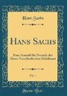 Hans Sachs - Hans Sachs, Vol. 1