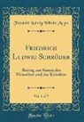Friedrich Ludwig Wilhelm Meyer - Friedrich Ludwig Schröder, Vol. 1 of 2
