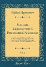 Mikhail Lermontov - Michaïl Lermontoff's Poetischer Nachlaß, Vol. 2