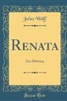 Julius Wolff - Renata