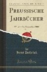 Hans Delbrück - Preußische Jahrbücher, Vol. 106
