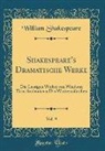 William Shakespeare - Shakespeare's Dramatische Werke, Vol. 9