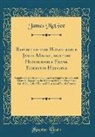 James Mcgee - Report of the Honourable James Magee, and the Honourable Frank Egerton Hodgins