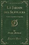 Octave Mirbeau - Le Jardin des Supplices
