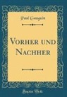 Paul Gauguin - Vorher und Nachher (Classic Reprint)