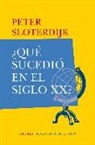Peter Sloterdijk - ¿Qué sucedió en el siglo XX?