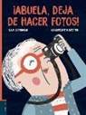 Ilan Brenman, Guilherme Karsten - ¡Abuela, deja de hacer fotos!