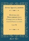Fernão Lopes de Castanheda - Historia do Descobrimento e Conquista da India pelos Portugueses