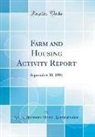 U. S. Farmers Home Administration - Farm and Housing Activity Report