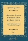 Francis Garnier - Atlas du Voyage d'Exploration en Indo-Chine, Vol. 2